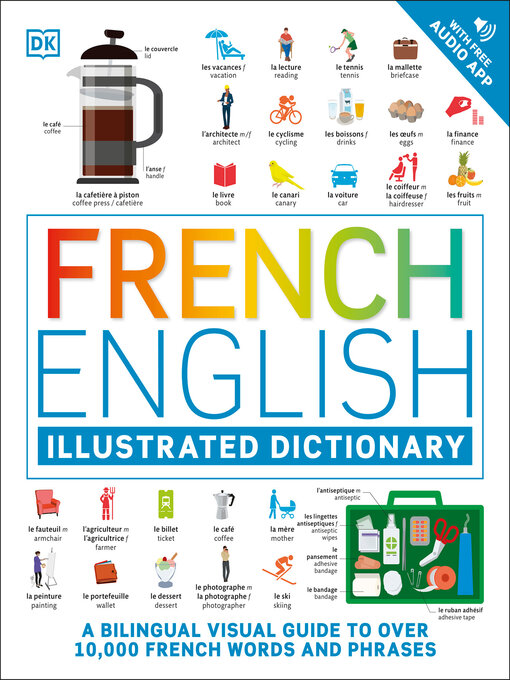 Title details for French English Illustrated Dictionary by DK - Available